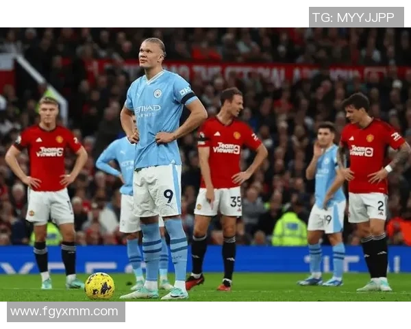 英超焦点战曼联对决曼城精彩比分揭晓与赛后分析